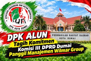Sorotan Material Timbunan Mengemuka, DPK ALUN Desak Komisi III DPRD Dumai Panggil Wilmar